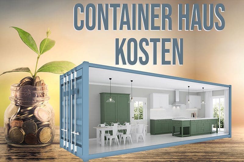Die Container Haus Kosten für den Innenausbau wollen gut kalkuliert werden!